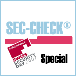 SEC-CHECK® Swiss Security Day 2007 Special